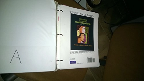 Understanding and managing organizational behavior; Jennifer M. George; 2012