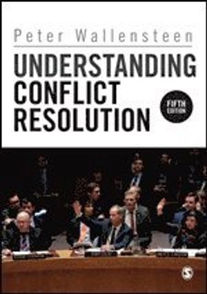 Understanding conflict resolution; Peter Wallensteen; 2019