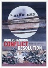 Understanding conflict resolution : war, peace and the global system; Peter Wallensteen; 2007