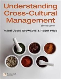 Understanding cross-cultural management; Marie-Joëlle Browaeys; 2011
