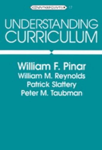Understanding curriculum : an introduction to the study of historical and contemporary curriculum discourses; William Pinar; 1995