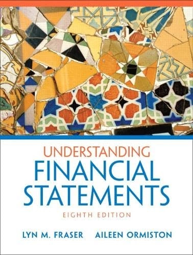 Understanding financial statements; Lyn M. Fraser; 2007
