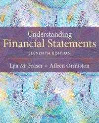 Understanding financial statements; Lyn M. Fraser; 2016