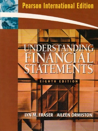 Understanding financial statements; Lyn M. Fraser; 2007