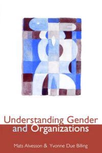 Understanding gender and organizations; Mats Alvesson; 1997