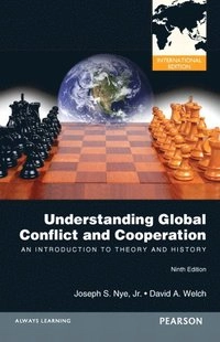 Understanding global conflict and cooperation : an introduction to theory and history; Joseph S. Nye; 2012