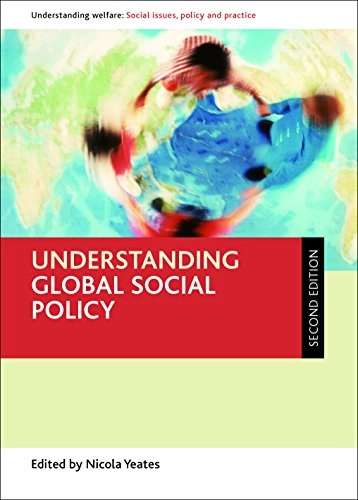 Understanding global social policy; Nicola Yeates; 2014