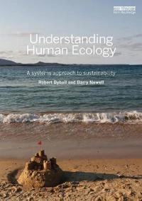 Understanding human ecology : a systems approach to sustainability; Rob Dyball; 2014