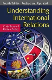 Understanding international relations; Chris Brown; 2009