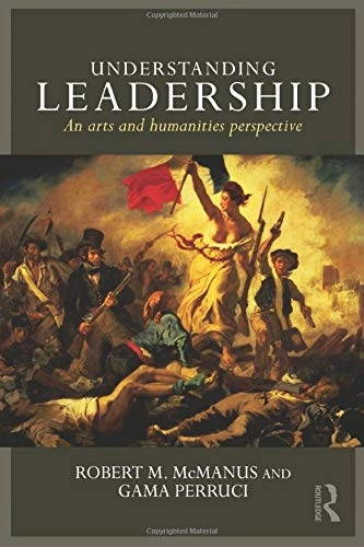 Understanding leadership - an arts and humanities perspective; Gamaliel (marietta College Perruci; 2015