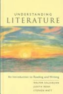 Understanding literature : an introduction to reading and writing; Walter Kalaidjian; 2004