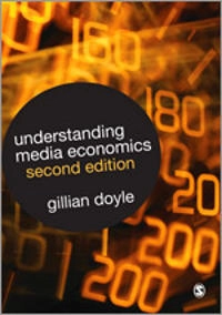 Understanding media economics; Gillian Doyle; 2013