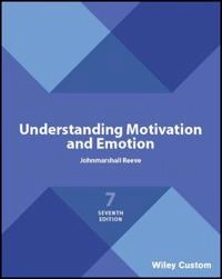 Understanding motivation and emotion; Johnmarshall Reeve; 2018