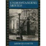 Understanding movies; Louis Giannetti; 1982