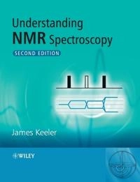 Understanding NMR Spectroscopy; James Keller; 2010