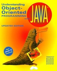 Understanding object-oriented programming with Java; Timothy Budd; 2000