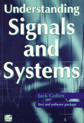 Understanding signals and systems; Jack Golten; 1997