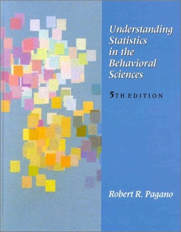 Understanding statistics in the behavioral sciences; Robert R. Pagano; 1998