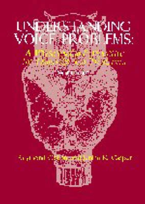 Understanding voice problems : a physiological perspective for diagnosis and treatment; Raymond H. Colton; 1996