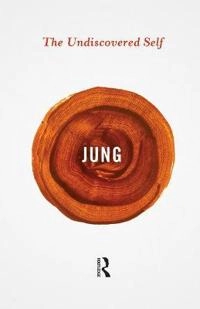 Undiscovered self; Carl Gustav Jung; 2013