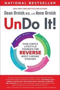 Undo It!; Dean Ornish, Anne Ornish; 2022