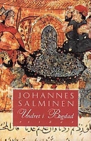 Undret i Bagdad : essäer; Johannes Salminen; 1997