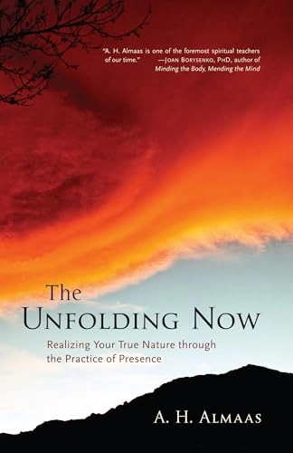 Unfolding Now; A H Almaas, A H Almaas; 2008