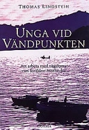Unga vid Vändpunkten : att arbeta med ungdomar vars föräldrar missbrukar; Thomas Lindstein; 1997