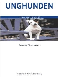 Unghunden; Mickie Gustafson; 2001