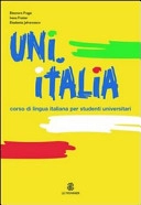 Uni.Italia : corso multimediale di lingua italiana per studenti universitari : livello B1 B2; Eleonora Fragai; 2010