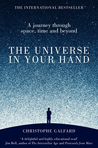 Universe in Your Hand; Christophe Galfard; 2016