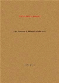 Universitetets gränser; Peter Josephson, Thomas Karlsohn; 2019