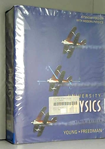 University physics; Hugh D. Young; 1996