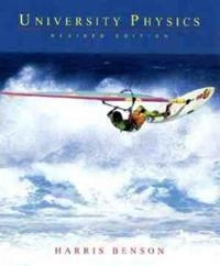 University Physics, Revised Edition; Harris Benson; 1996