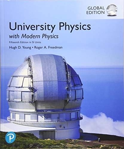 University Physics with Modern Physics, Global Edition + Mastering Physics with Pearson eText (Package); Hugh Young, Roger Freedman; 2019