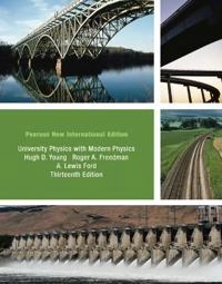 University Physics with Modern Physics Technology Update, Volume 1 (Chs. 1-20): Pearson New International Edition; Hugh Young, Roger Freedman; 2013