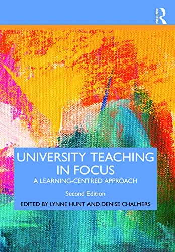 University teaching in focus : a learning-centred approach; Lynne Hunt; 2021