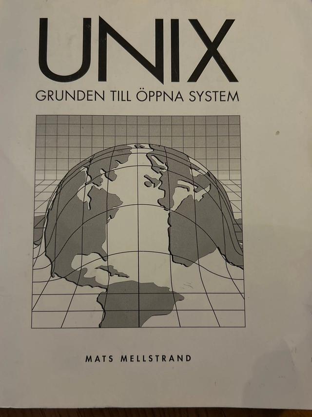 UNIX - grunden till öppna system; Mats Mellstrand; 1994