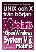 UNIX och X från början; Torbjörn Andreasson, Jan Skansholm; 1997