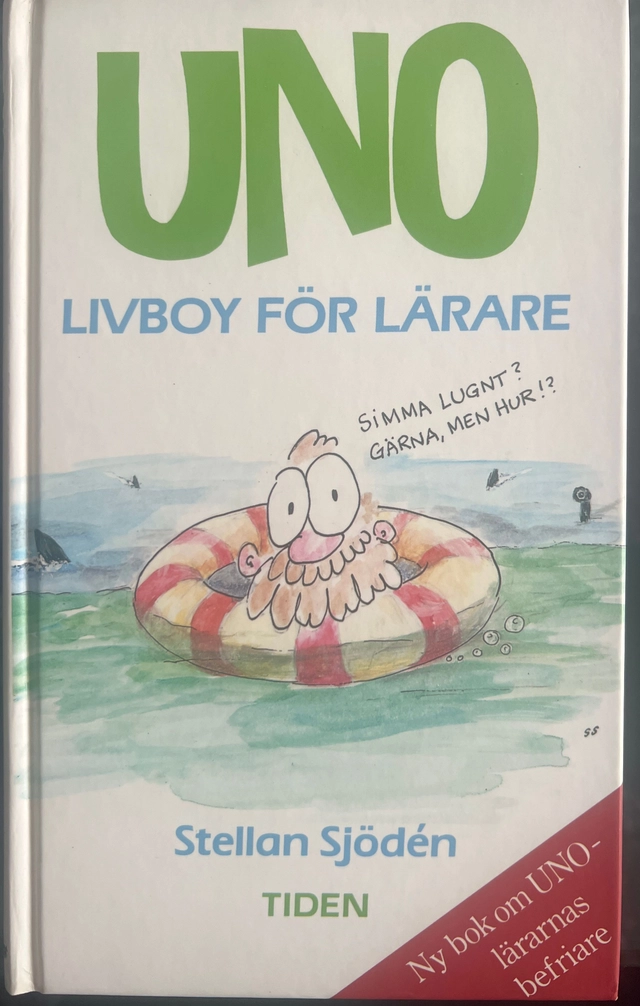 Uno - livboy för lärare; Stellan Sjödén; 1990