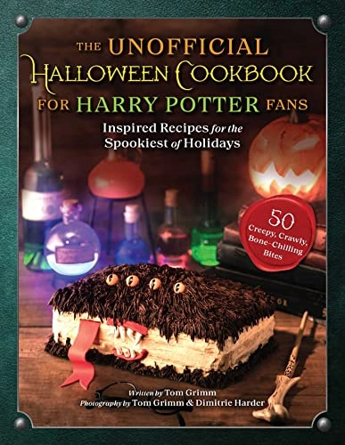 Unofficial Halloween Cookbook for Harry Potter Fans - Inspired Recipes for; Tom Grimm; 2022