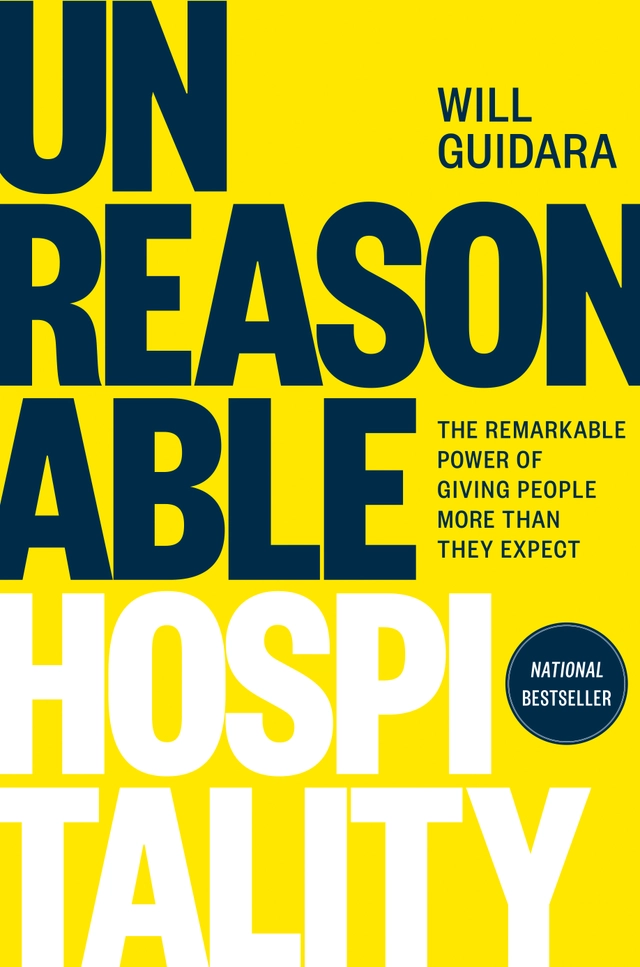 Unreasonable Hospitality; Will Guidara; 2022