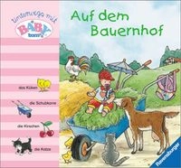 Unterwegs mit Baby Born: Auf dem Bauernhof. ...Volym 1 av Unterwegs mit Baby Born / Text: Andrea Erne; Andrea Erne, Angela Weinhold