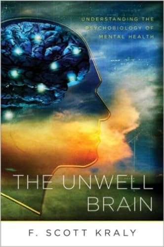 Unwell Brain; F Scott Kraly; 2009