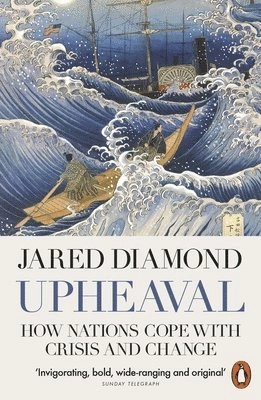 Upheaval : how nations cope with crisis and change; Jared M. Diamond; 2020