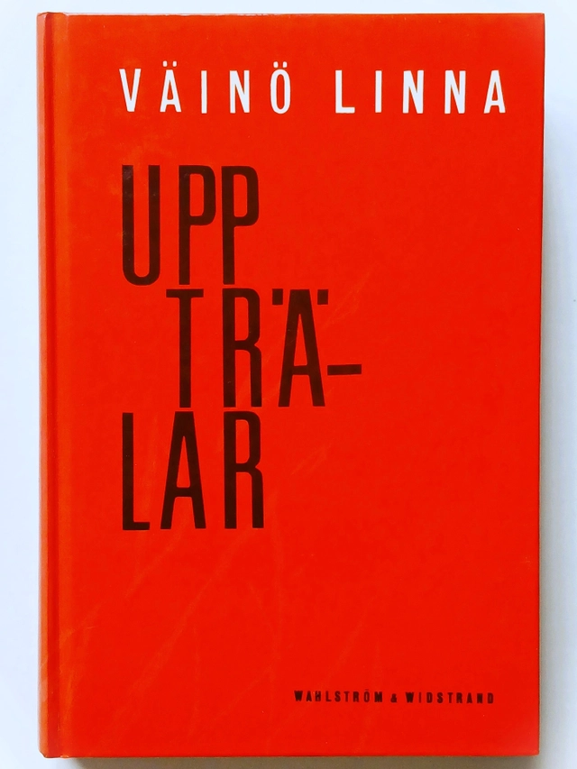 Upp, trälar; Väinö Linna; 1977