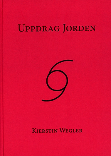 Uppdrag jorden; Kjerstin Wegler; 2019