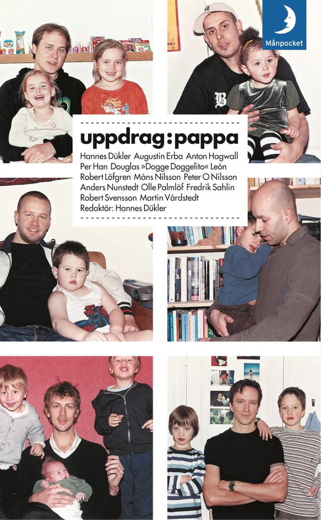 Uppdrag: Pappa; Hannes Dükler, Martin Runeborg; 2005