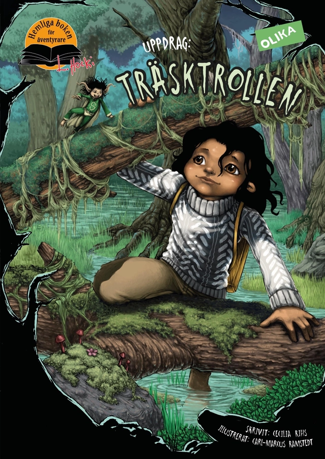 Uppdrag: Träsktrollen; Cecilia Rihs; 2015