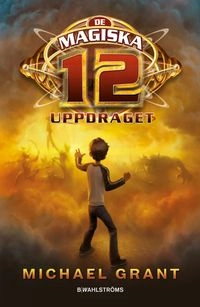 Uppdraget; Michael Grant; 2011